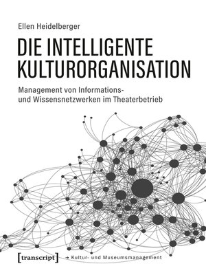 cover image of Die intelligente Kulturorganisation